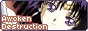 Awoken Destruction