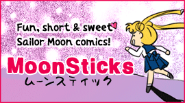 MoonSticks: Fun, short and sweet Sailor Moon Comics